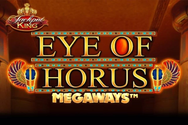 19695 eye of horus megaways jackpot king